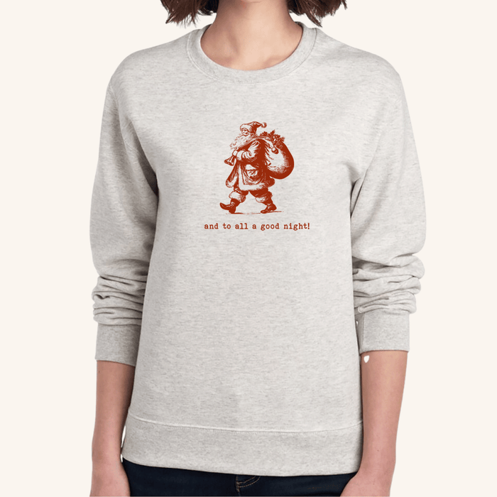 To All A Good Night Sweatshirt